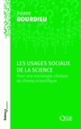 Couverture du livre Usages sociaux de la science (Les): pour une sociologie clinique - BOURDIEU PIERRE - 9782759229260