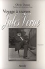 Book cover: Voyage a travers jules verne - DUMAS OLIVIER - 9782760407442