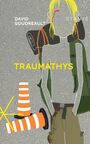 Couverture du livre Traumathys - Goudreault David - 9782760413665