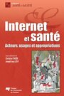 Couverture du livre Internet et santé - Thoër Christine - 9782760535213