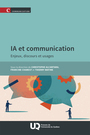 Couverture du livre IA et communication - Charest Francine - 9782760563988
