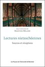 Couverture du livre Lecture nietzschéennes : sources et réception - Béland Martine (Dir.) - 9782760634558