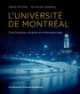 Couverture du livre Université de Montréal Une histoire urbaine et internationale - Poitras Daniel - 9782760647992