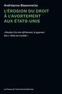 Couverture du livre Érosion du droit à l'avortement aux États-Unis (L') - Bissonnette Andréanne - 9782760652187