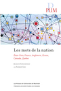 Couverture du livre Mots de la nation : États-Unis, France, Angleterre, Écosse,... - Létourneau Jocelyn - 9782760652293