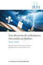 Couverture du livre Une décennie de turbulences électorales au Québec (2012-2022) - Nadeau & Daoust & Bélanger - 9782760655188