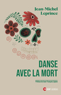 Couverture du livre Danse avec la mort - Leprince Jean-Michel - 9782760912502