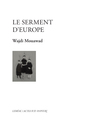 Couverture du livre Serment d'Europe (Le) - MOUAWAD WAJDI - 9782760913561