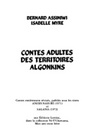 Couverture du livre Contes adultes des territoires algonkins - ASSINIWI BERNARD & MYRE ISABEL - 9782760930902