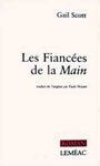 Couverture du livre Les fiancees de la main - SCOTT GAIL - 9782760932029