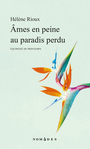 Couverture du livre Ames en peine au paradis perdu - Rioux Hélène - 9782760936911