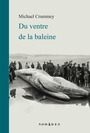 Couverture du livre Du ventre de la baleine - CRUMMEY MICHAEL - 9782760937338