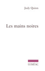 Couverture du livre Mains noires (Les) - QUINN JUDY - 9782760947115