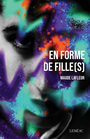 Couverture du livre En forme de fille(s) - Lafleur Maude - 9782760949607