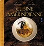 Couverture du livre La cuisine amérindienne - KAYLER FRANCOISE - 9782761913188