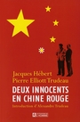Couverture du livre Deux innocents en chine rouge - HEBERT JACQUES & PIERRE ELLIOT - 9782761923873