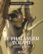 Couverture du livre Le phalanger volant - Tremblay Manon (Dr) - 9782761925211