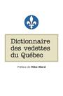 Couverture du livre Dictionnaire des vedettes du quebe - Deschamps Charles - 9782761953597