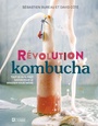 Couverture du livre Révolution Kombucha - Côté David - 9782761954952
