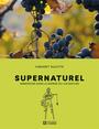 Couverture du livre Supernaturel - Sulfite Vincent - 9782761956529