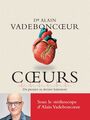 Couverture du livre Coeurs : Du premier au dernier battement - Vadeboncoeur Alain - 9782761961370