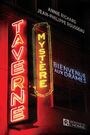 Couverture du livre Taverne mystère Bienvenue aux drames - Richard Annie - 9782761966023