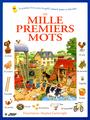 Couverture du livre Mille Premiers Mots -Les - CARTWRIGHT STEPHEN - 9782762596458