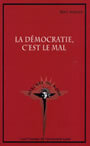 Couverture du livre Democratie, c'est le mal (La) - ANGENOT MARC - 9782763780382