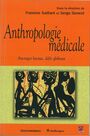 Couverture du livre Anthropologie medicale - GENEST SERGE & FRANCINE SAILLA - 9782763782478