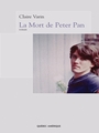 Couverture du livre Mort de Peter Pan (La) - VARIN CLAIRE - 9782764406564