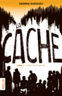 Couverture du livre Cache (La) 1: L'effet jus d'orange - Dussault Sandra - 9782764428306