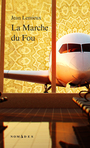 Couverture du livre Marche du fou (La) - LEMIEUX JEAN - 9782764431429