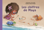 Couverture du livre Mondes de Maya (Les) 1 Les chiffres de Maya - Latulippe Martine & Boulanger - 9782764439135