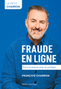 Couverture du livre Petit Charron : Fraude en ligne : Trucs et astuces pour se... - Charron François - 9782764455951