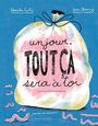Couverture du livre Un jour, tout ça sera à toi - CALI DAVIDE - 9782764457214