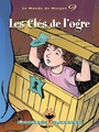 Couverture du livre Clés de l'ogre (Les) - MEROLA CAROLINE - 9782764602362