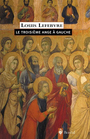 Couverture du livre Le troisieme ange a gauche - LEFEBVRE LOUIS - 9782764603833