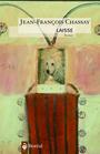 Couverture du livre Laisse - CHASSAY JEAN-FRANCOIS - 9782764605257