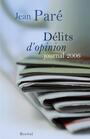 Couverture du livre Délits d'opinion - Paré Jean - 9782764605264