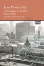 Couverture du livre Chronologie du Québec (NE) - PROVENCHER JEAN - 9782764624845