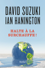 Couverture du livre Halte à la surchauffe! - SUZUKI DAVID - 9782764624951