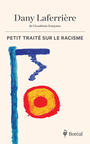 Couverture du livre Petit traité sur le racisme - Laferrière Dany - 9782764626931