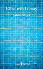 Couverture du livre Daddy issues - Lemay Elizabeth - 9782764627204