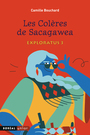 Couverture du livre Exploratus 3 Colères de Sacagawea (Les) - BOUCHARD CAMILLE - 9782764627310