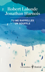 Couverture du livre Tu me rappelles un souffle - HARNOIS JONATHAN - 9782764627662