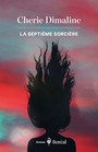 Couverture du livre Septième sorcière (La) - Dimaline Cherie - 9782764628256