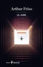 Couverture du livre Junk (Le) - Friso Arthur - 9782764649145