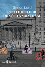 Couverture du livre Petite histoire du vélo à Montréal - Lord Simon - 9782764629338