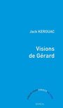 Couverture du livre Visions de Gérard - KEROUAC JACK - 9782764629390