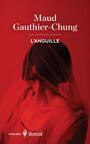 Couverture du livre Anguille (L') - Gauthier-Chung Maud - 9782764629437